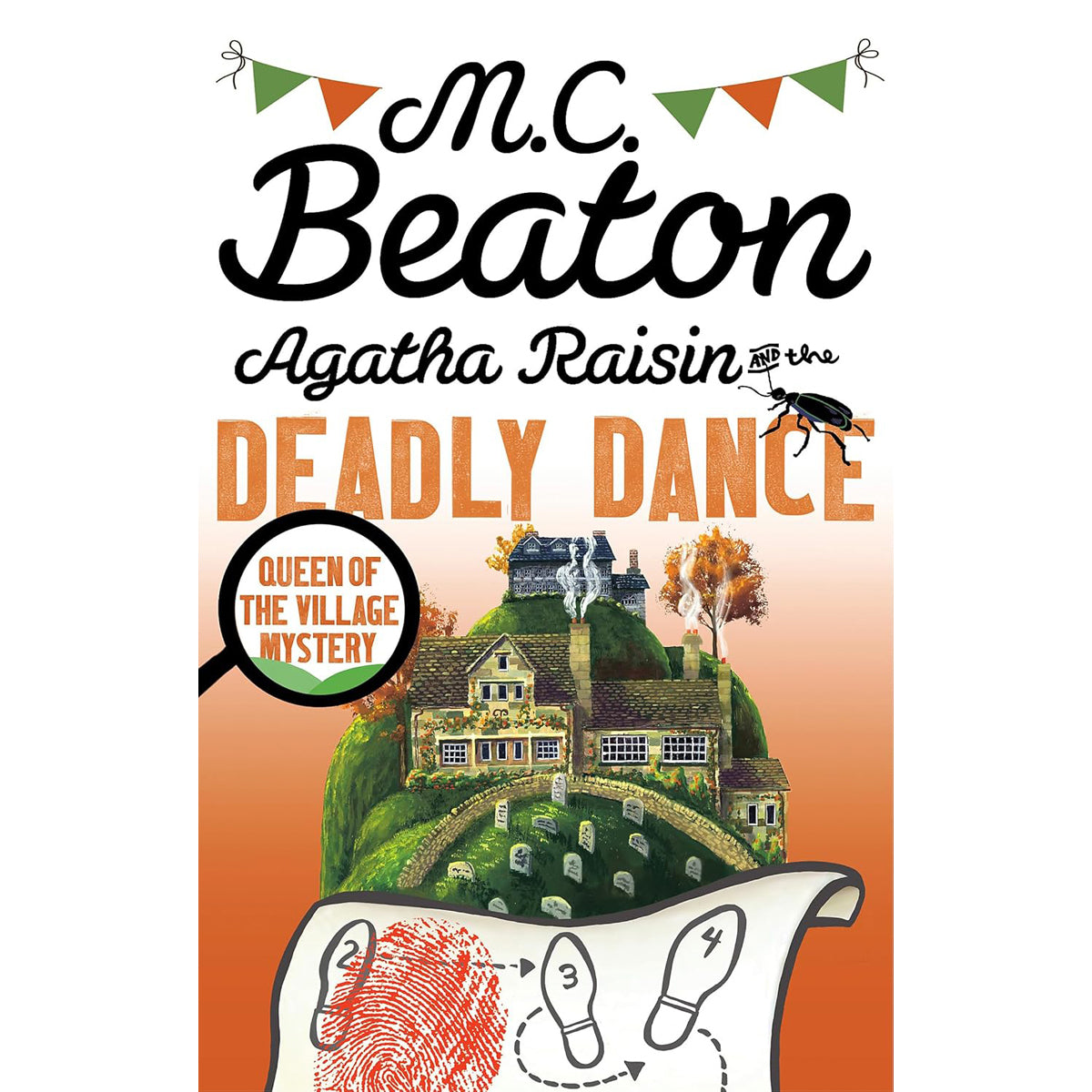 Agatha Raisin and the Deadly Dance