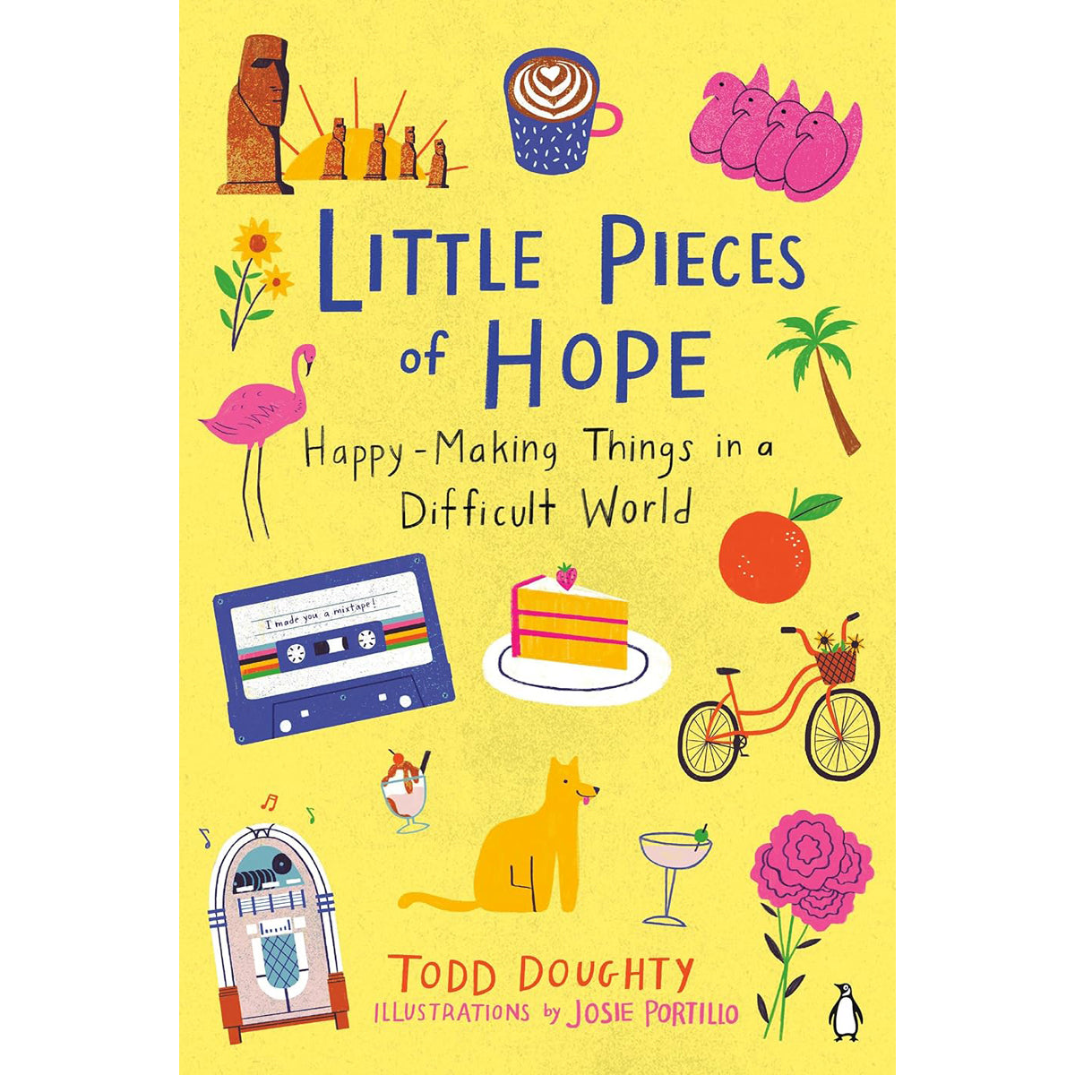 Little Pieces of Hope: Happy-Making Things Guide