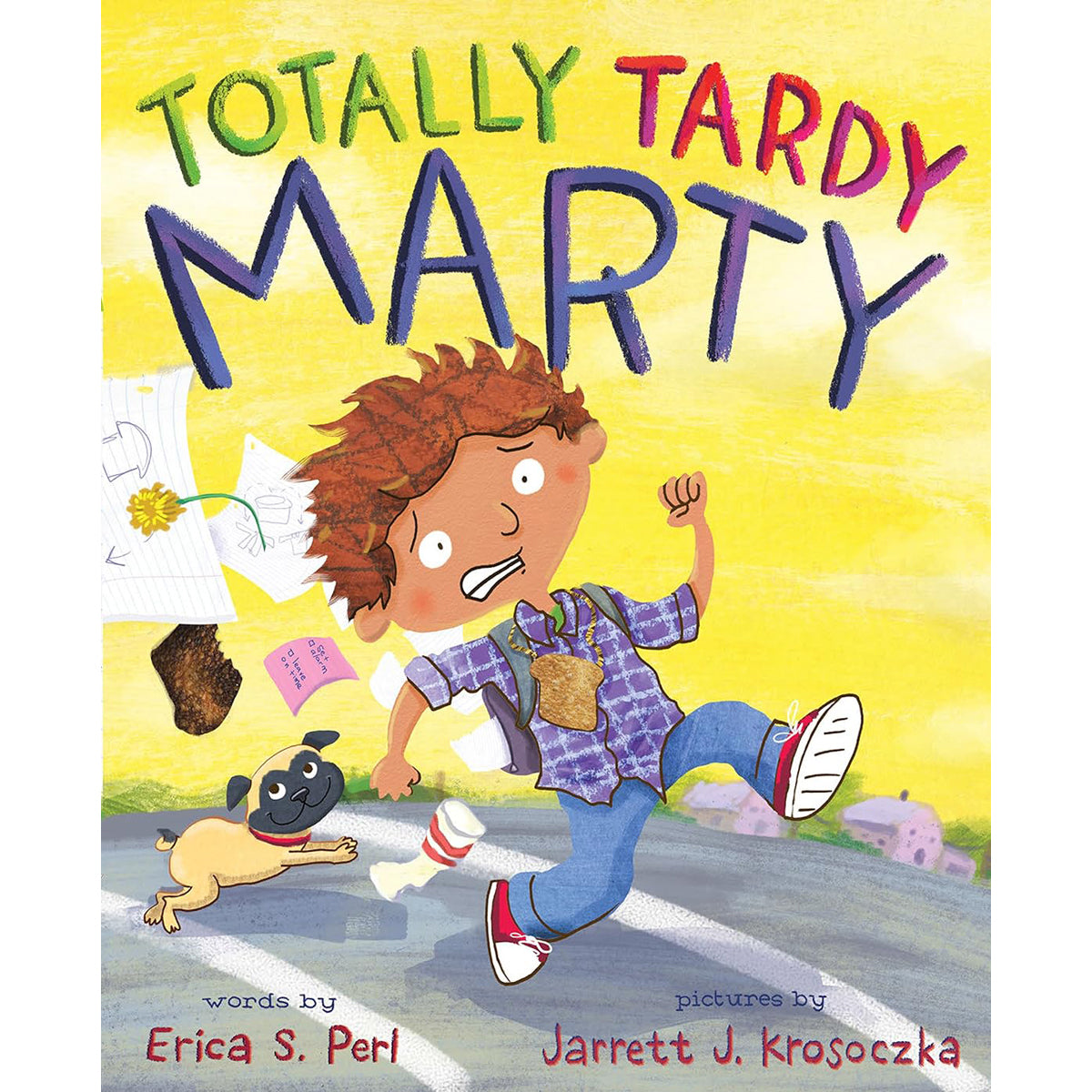 Totally Tardy Marty: Funny Picture Book