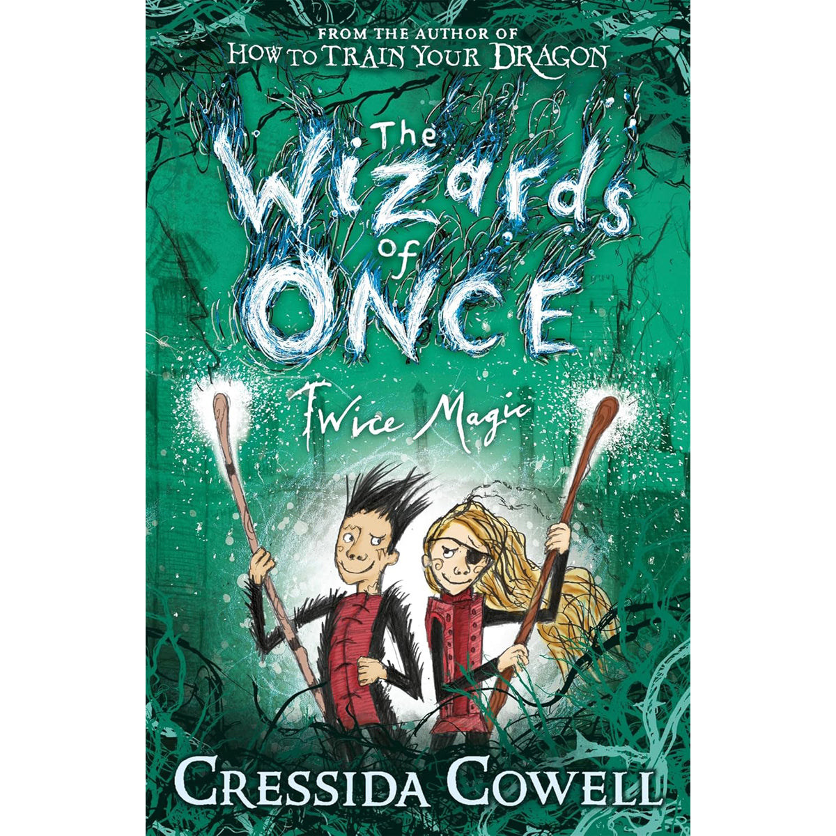 Wizards of Once: The Twice Magic Book 2