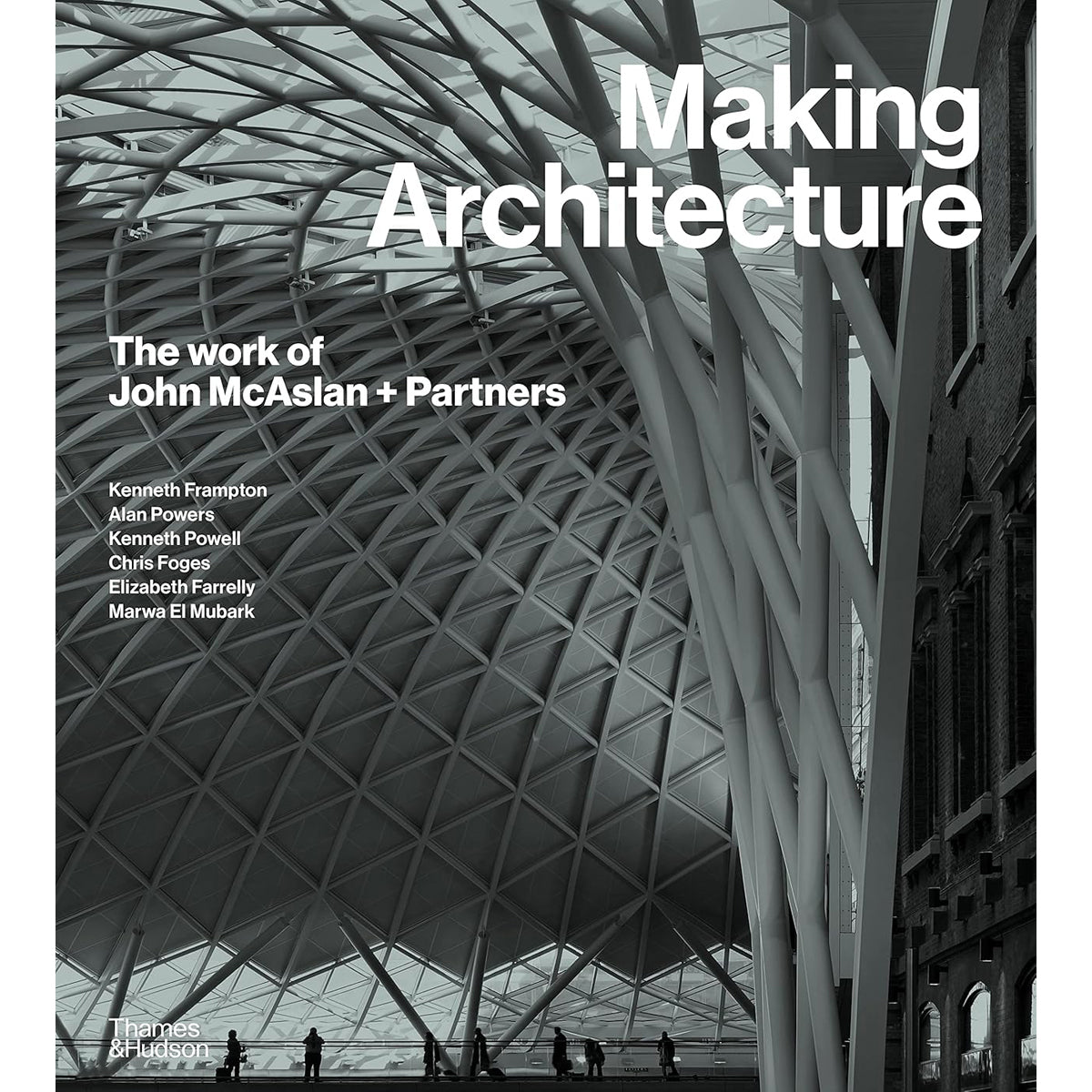 Making Architecture: The Work of John Mcaslan + Partners
