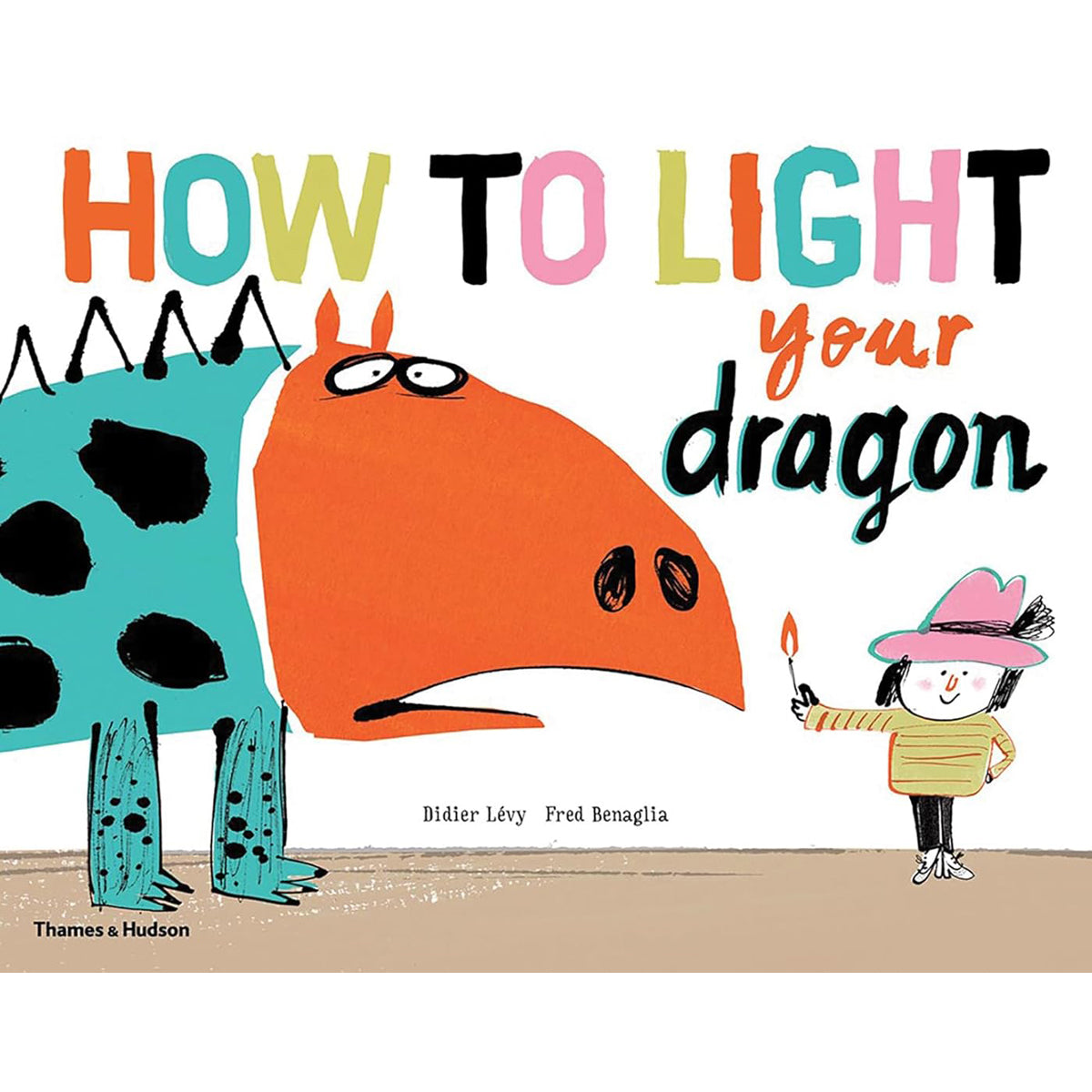How to Light Your Dragon: Funny Picture Book