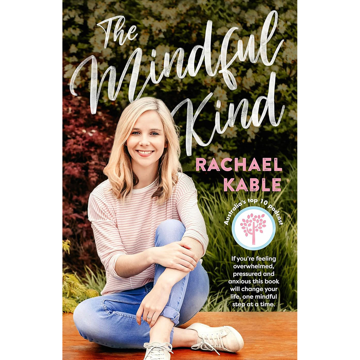 Mindful Kind: Everyday Mindfulness Practices