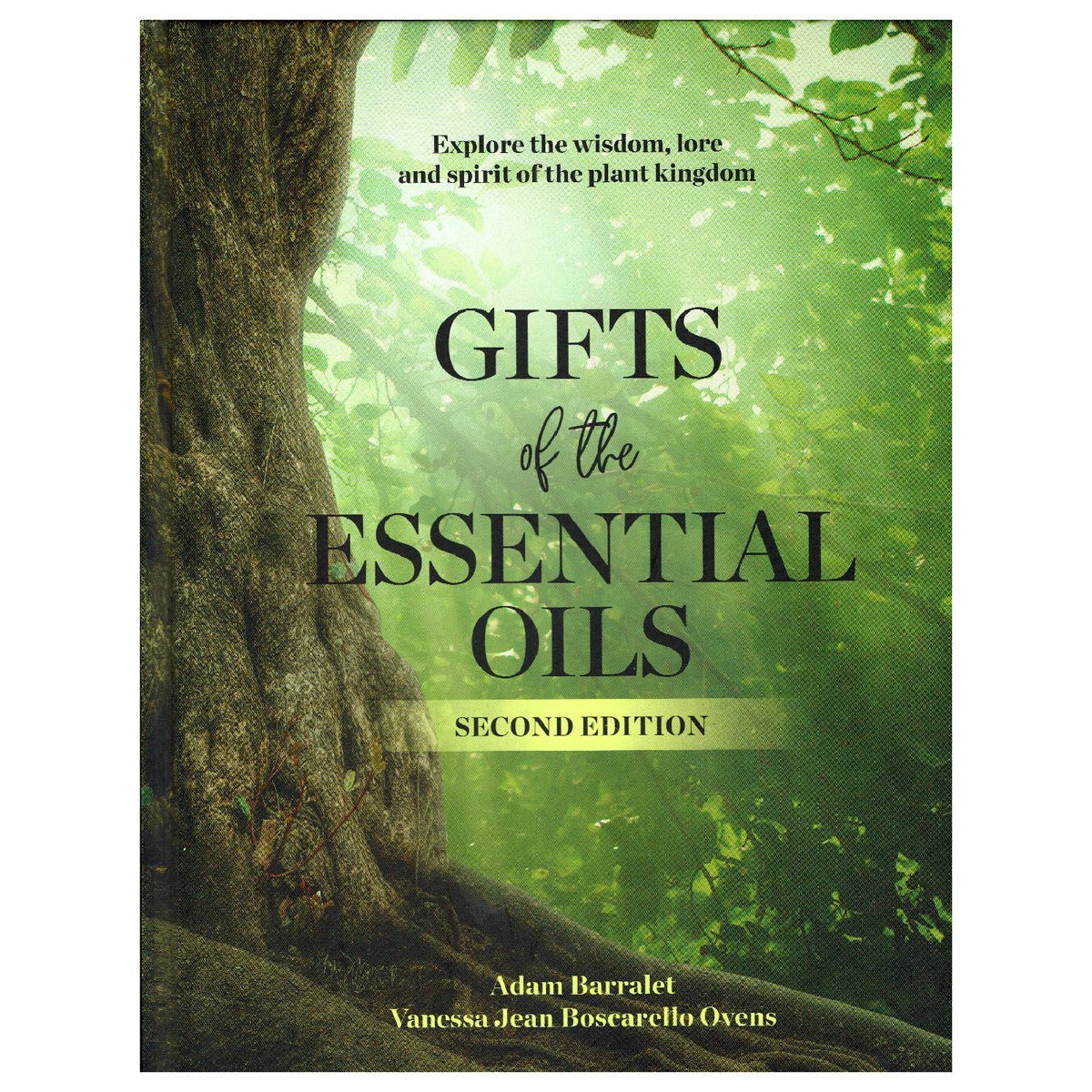 Gifts of the Essential Oils (Hardcover)