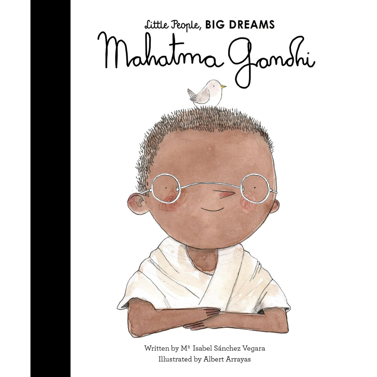 Mahatma Gandhi (Little People, BIG DREAMS)