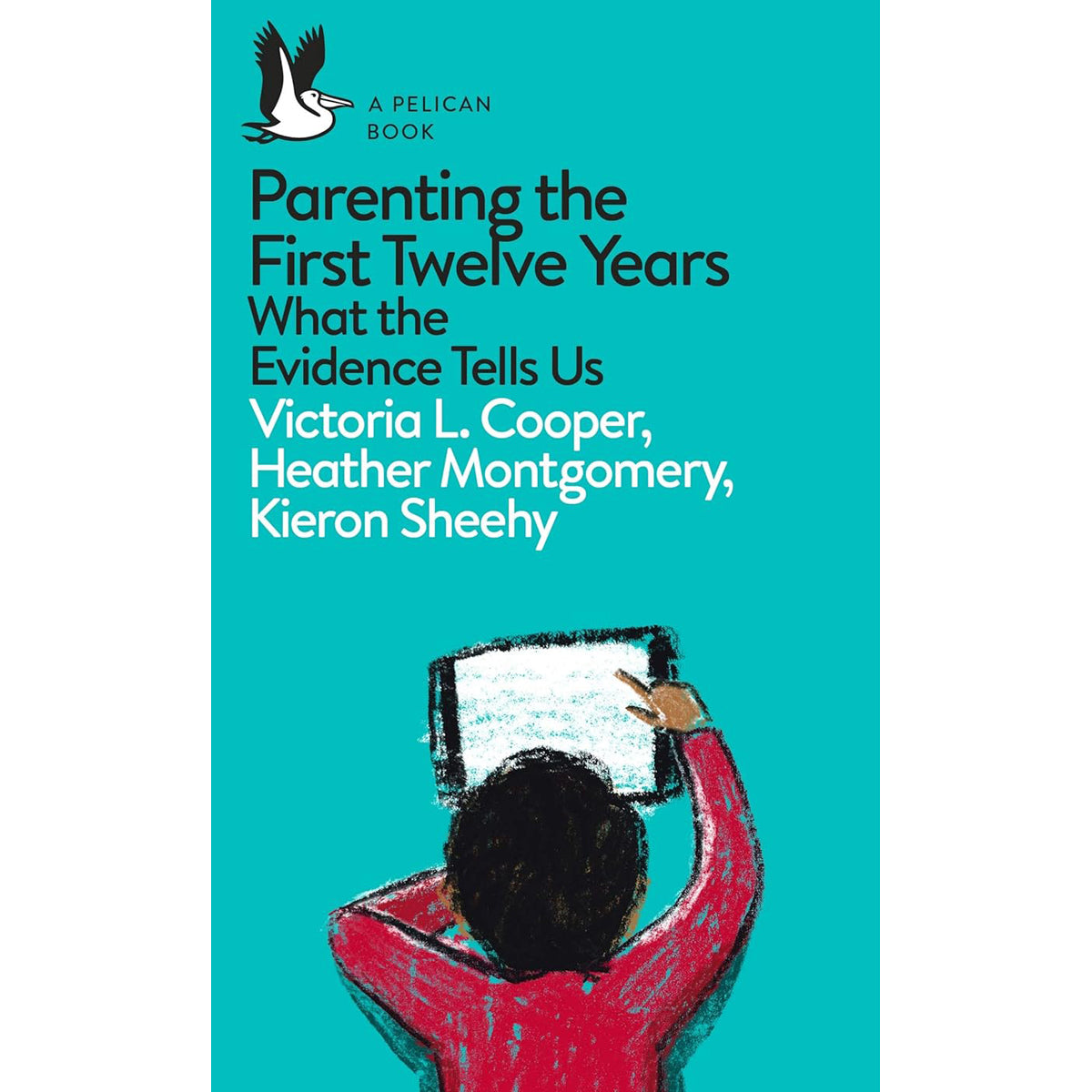 Parenting the First Twelve Years: What the Evidence Tells Us