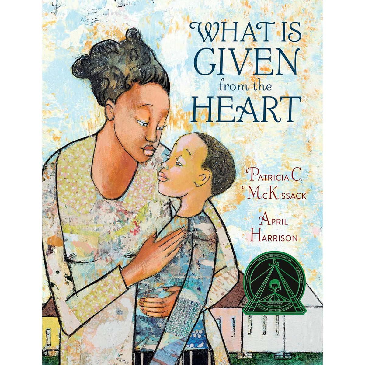 What Is Given from the Heart: Children's Storybook