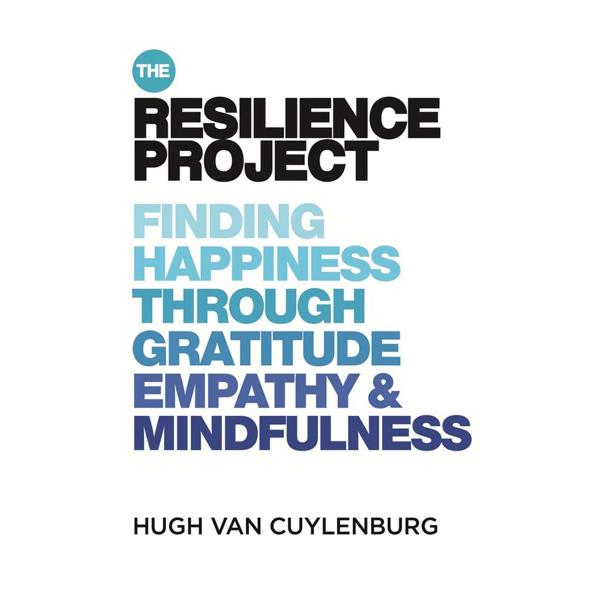 The Resilience Project: Happiness and Kindness