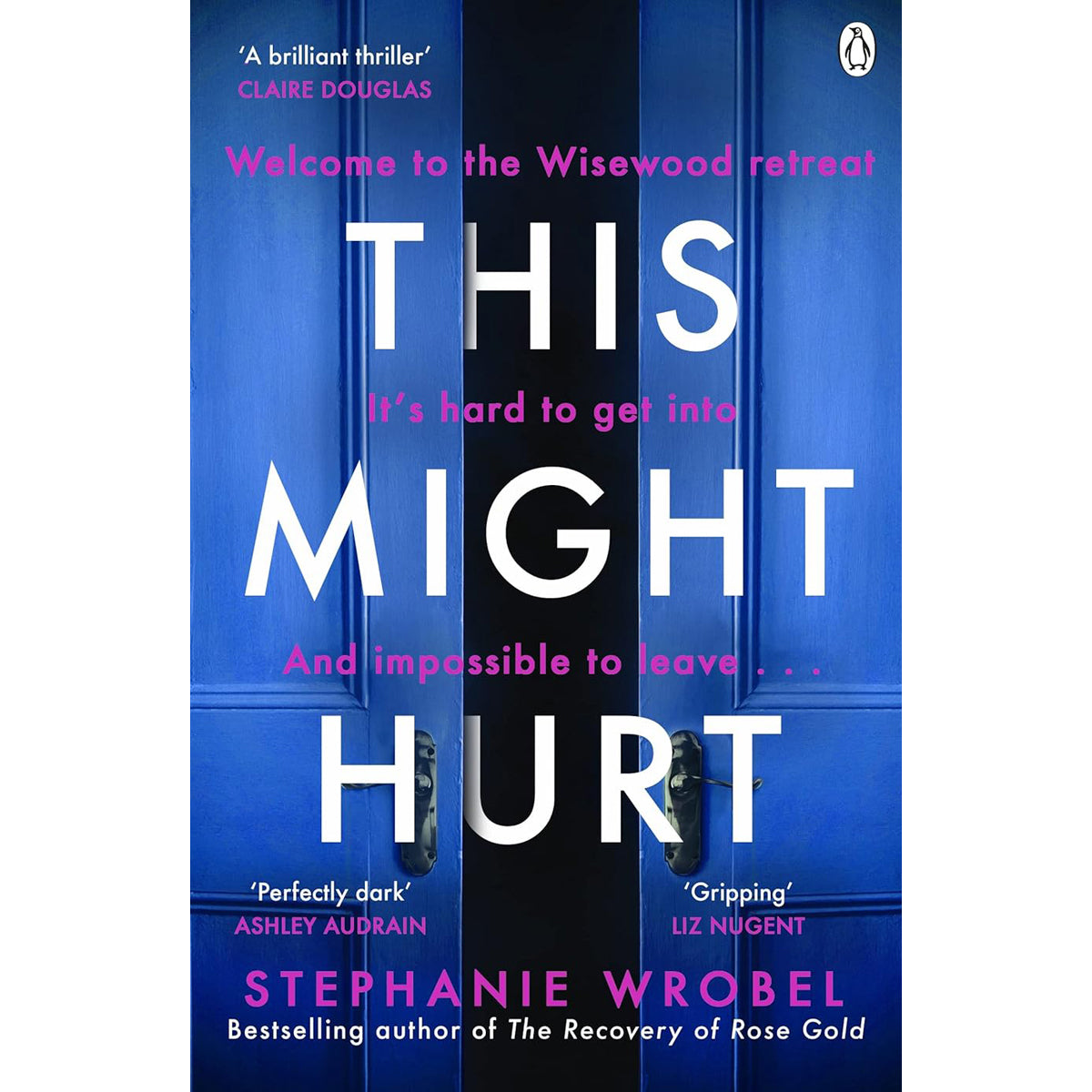This Might Hurt: Gripping Thriller by Rose Gold Author