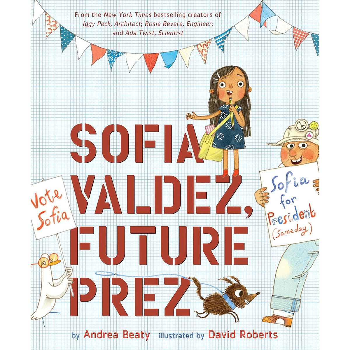 Sofia Valdez Future Prez: Children's Storybook