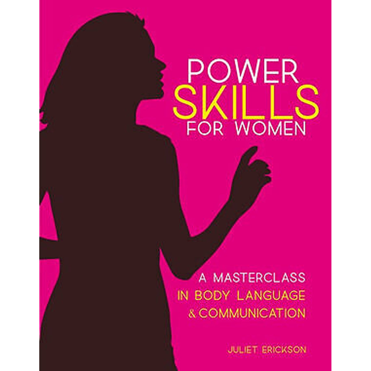 Power Skills: Body Language and Communication Guide