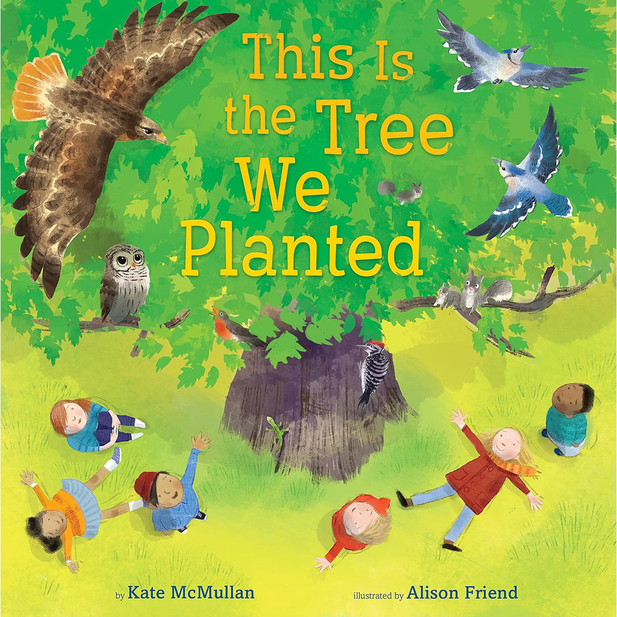 This Is the Tree We Planted: Children’s Storybook