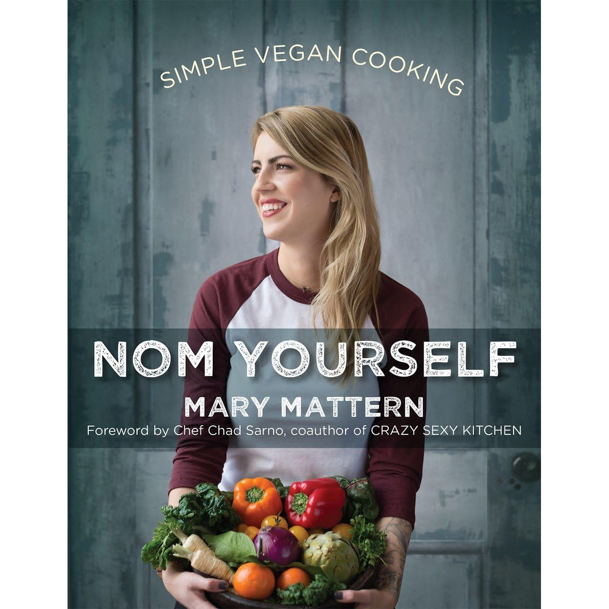 Nom Yourself: Simple Vegan Cooking