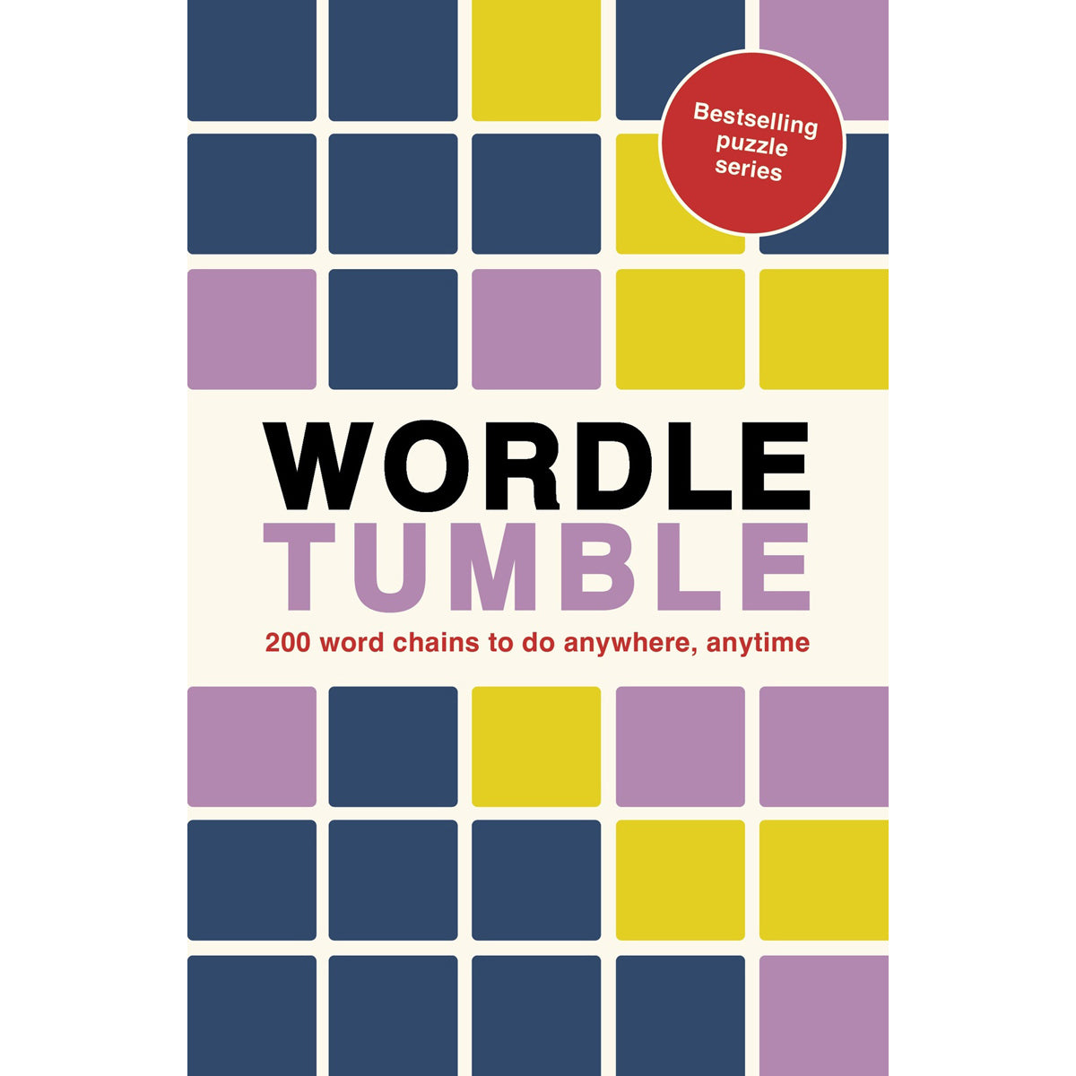 Wordle Tumble: 200 Word Chains to Do Anywhere Anytime