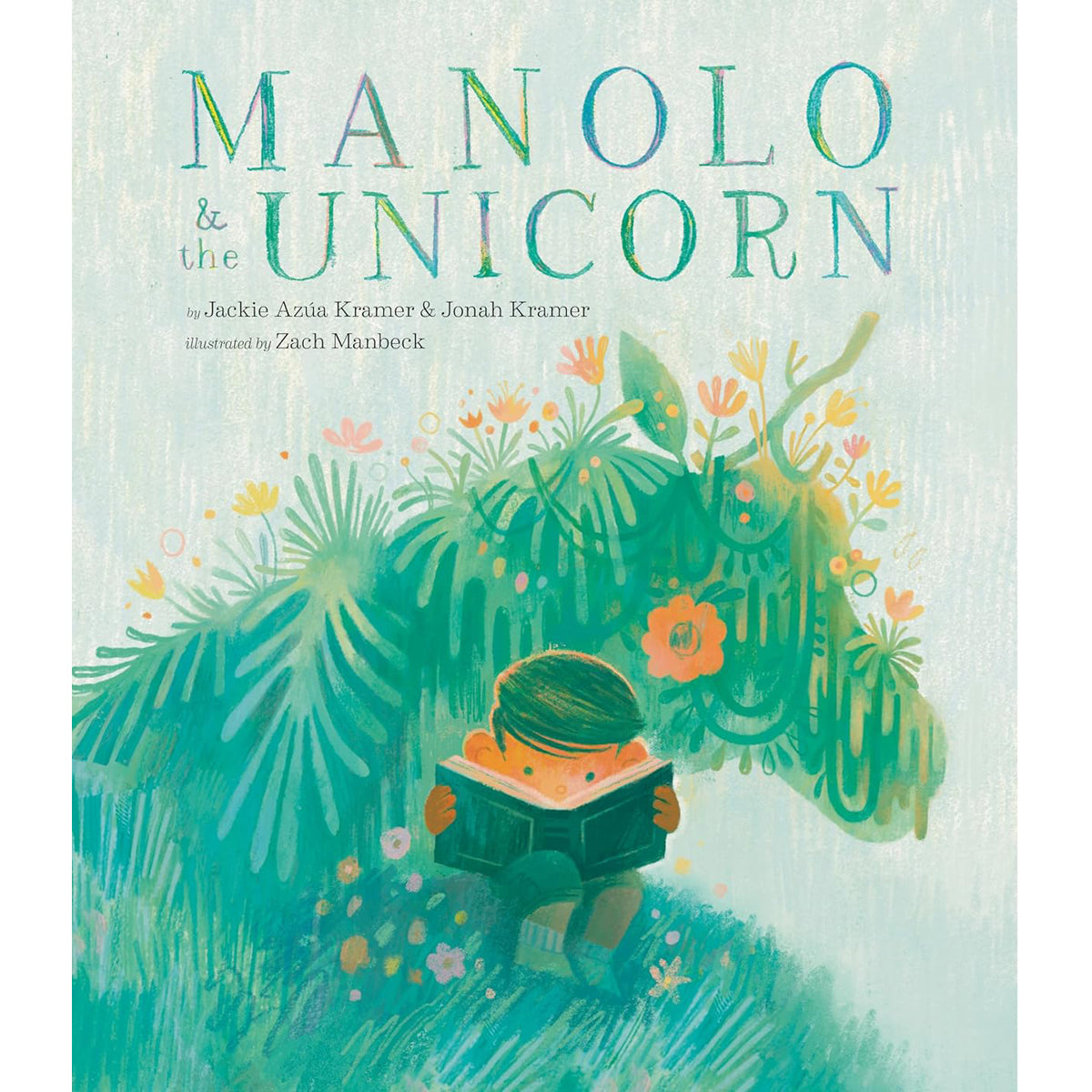 Manolo and the Unicorn: Magical Children’s Story