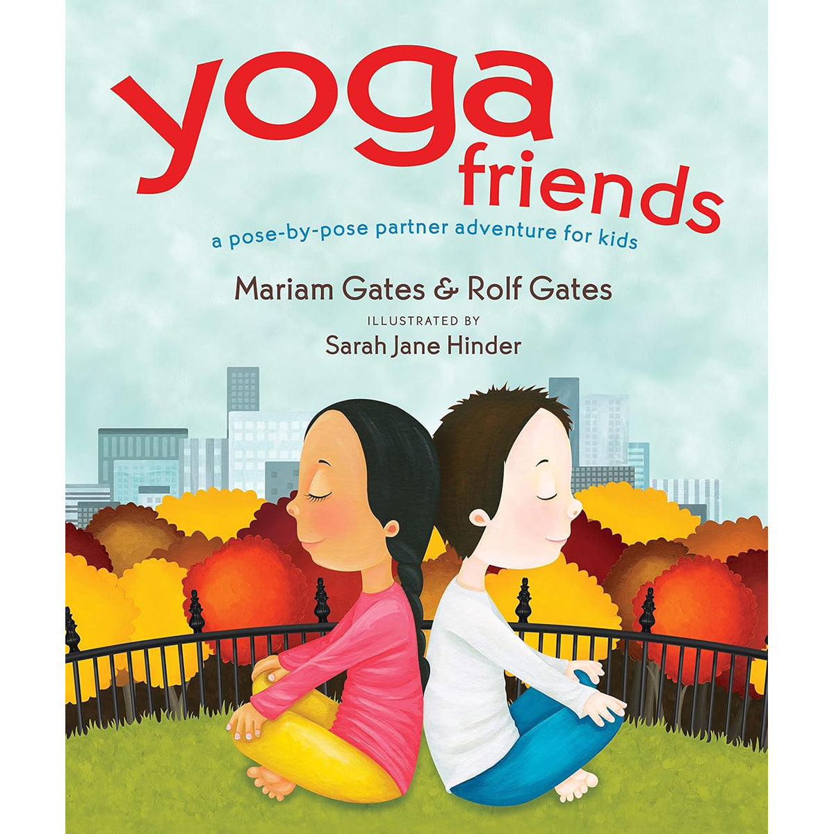 Yoga Friends: A Pose-by-Pose Partner Adventure for Kids