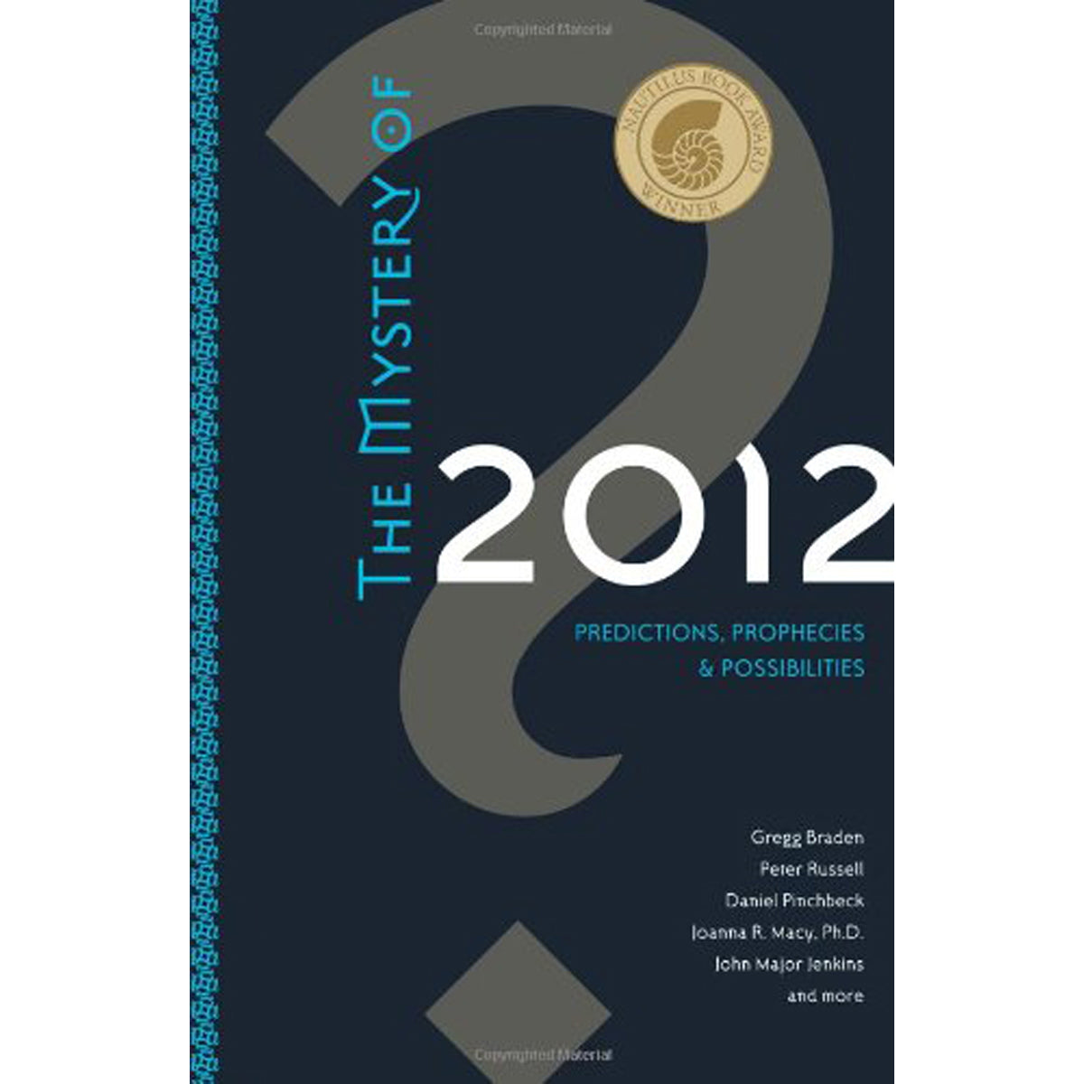 Mystery of 2012: Predictions and Insights